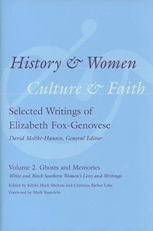 History and Women, Culture and Faith: Selected Writings of