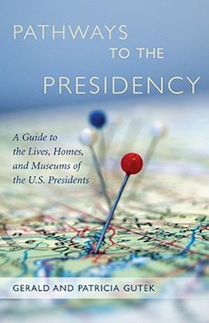 Pathways to the Presidency