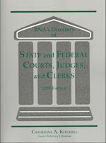 Directory of State and Federal Courts, Judges and Clerks