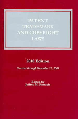 Patent, Trademark and Copyright Laws