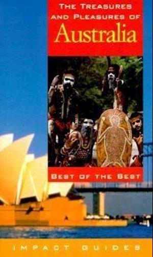 The Treasures and Pleasures of Australia