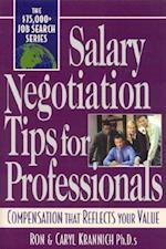 Krannich, R: Salary Negotiation Tips for Professionals