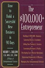 The $100,000+ Entrepreneur