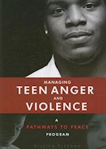 Managing Teen Anger and Violence