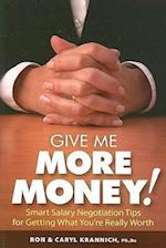 Give Me More Money!