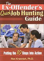 The Ex-Offender's Quick Job Hunting Guide