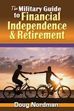 Military Guide to Financial Independence and Retirement