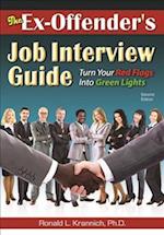 The Ex-Offender's Job Interview Guide