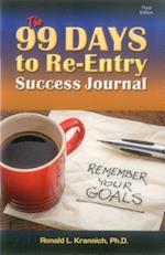 The 99 Days to Re-Entry Success Journal
