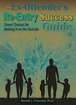 Ex-Offender's Re-Entry Success Guide