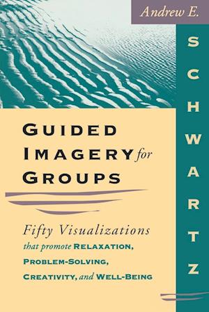 Guided Imagery for Groups