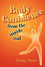 Body Confidence From The Inside Out