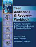 Teen Addictions & Recovery Workbook