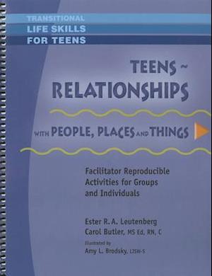 Teens - Relationships with People, Places and Things