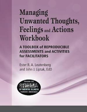 Managing Unwanted Thoughts, Feelilngs & Actions Workbook