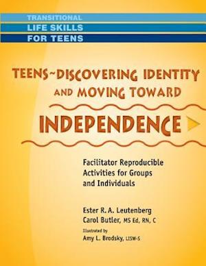 Teens - Discovering Identity & Moving Toward Independence