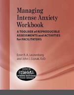 Managing Intense Anxiety Workbook