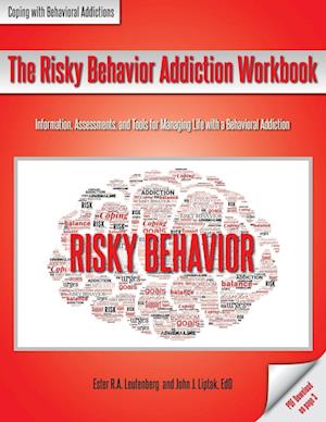 The Risky Behavior Addiction Workbook