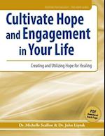 Cultivate Hope and Engagement in Your Life