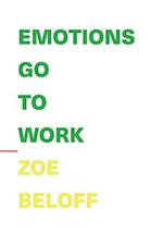 Emotions Go to Work