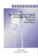 The Biology and Practice of Current Nutritional Support