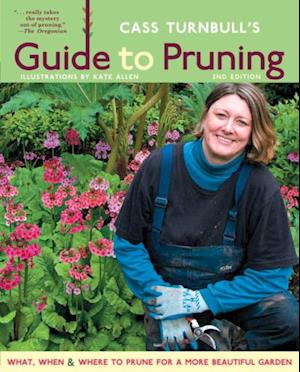 Cass Turnbull's Guide to Pruning, 2nd Edition