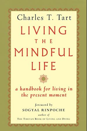 Living the Mindful Life