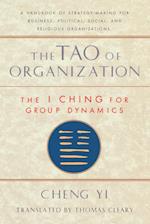 Tao of Organization, The I Ching for Group Dynamics