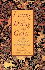 Living and Dying with Grace