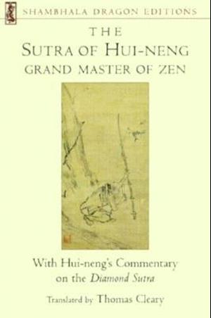 The Sutra of Hui-Neng, Grand Master of Zen