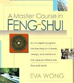 A Master Course in Feng-Shui