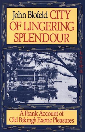 City of Lingering Splendour