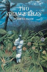 Two Strange Tales