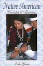 Native American Courtship & Marriage