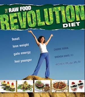 The Raw Food Revolution Diet