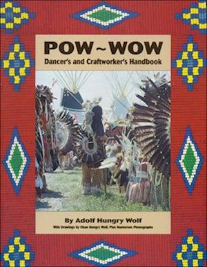 POW-Wow Dancer's and Craftworker's Handbook