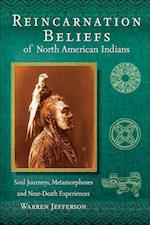 Reincarnation Beliefs of North American Indians