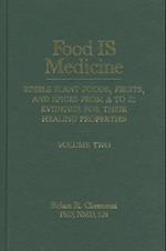 Food Is Medicine, Volume 2