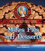 The Allergy-Free Cook Makes Pies and Desserts