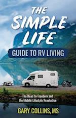 The Simple Life Guide to RV Living