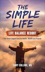 The Simple Life - Life Balance Reboot