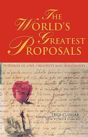 The World's Greatest Proposals
