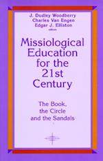 Missiological Education for the 21st Century