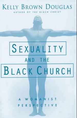 Sexuality and the Black Church