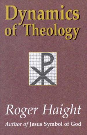 Dynamics of Theology