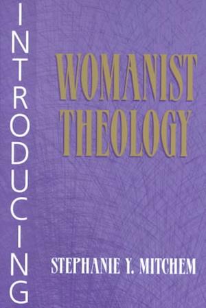 Introducing Womanist Theology