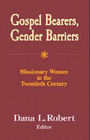 Gospel Bearers, Gender Barriers