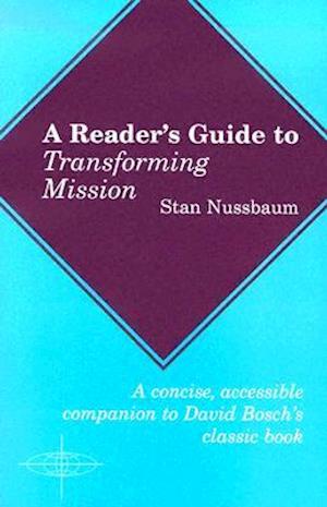 A Reader's Guide to Transforming Mission