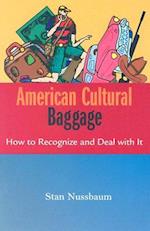 American Cultural Baggage