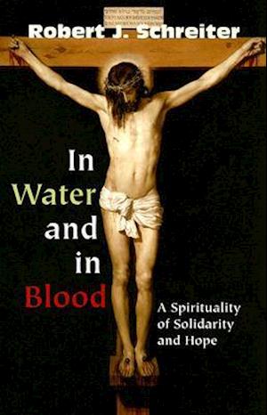 In Water and in Blood